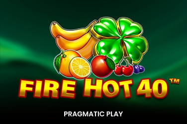 Fire Hot 40