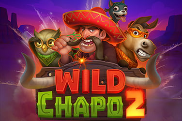 Wild Chapo 2