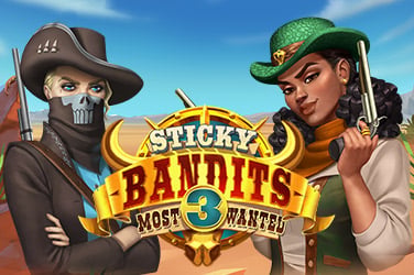Sticky Bandits 3 Most Wanted