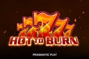 Hot to Burn™