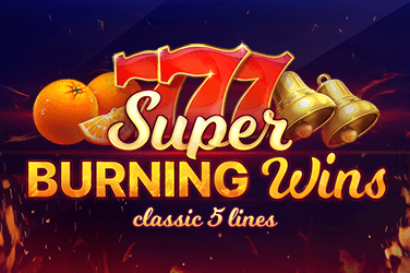Super Burning Wins